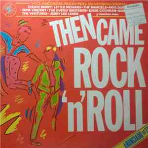 Various - Then Came Rock 'N' Roll flac album