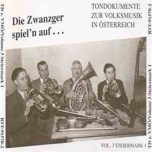 Various - Tondokumente Zur Volksmusik In Österreich Vol.3 Steiermark 1 flac album