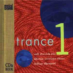Various - Trance 1: Sufi Dervish Rite / Tibetan Overtone Chant / Indian Dhrupad flac album