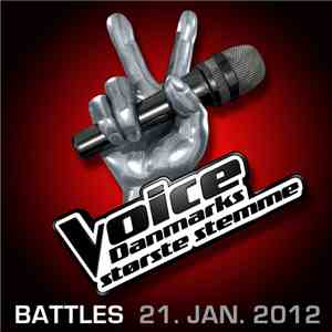 Various - Voice - Danmarks Største Stemme - Battles 21. Jan. 2012 flac album