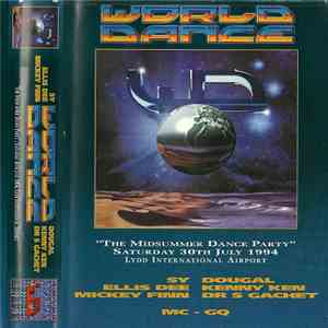 Various - World Dance - The Midsummer Dance Party - 30/7/1994 - Lydd International Airport flac album