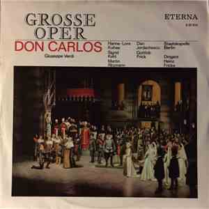 Verdi, Hanne-Lore Kuhse, Sigrid Kehl, Martin Ritzmann, Dan Jordachescu, Gottlob Frick, Staatskapelle Berlin, Heinz Fricke - Don Carlos - Opernquerschnitt flac album