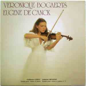 Véronique Bogaerts & Eugene De Canck / Lekeu - Brahms - Violin & Piano Sonatas flac album