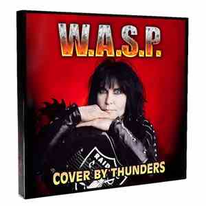 W.A.S.P. - Cover By Thunders flac album