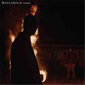 Willaris. K - Risen flac album