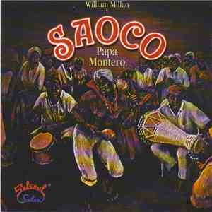 William Millan Y SAOCO - Papa Montero flac album