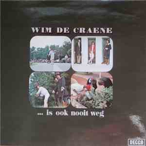 Wim De Craene - ... Is Ook Nooit Weg flac album