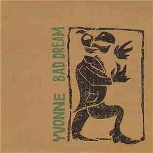 Yvonne  - Bad Dream flac album
