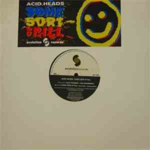 Acid Heads - Some Sort Of Pill flac album