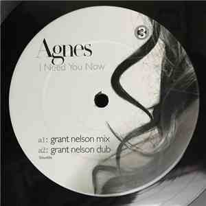 Agnes  - I Need You Now flac album