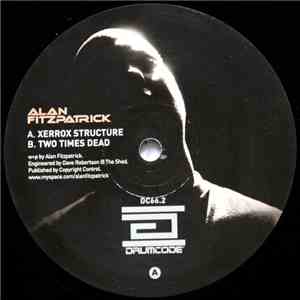 Alan Fitzpatrick - Xerrox Structure flac album