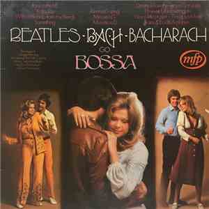 Alan Moorhouse - Beatles, Bach, Bacharach Go Bossa flac album