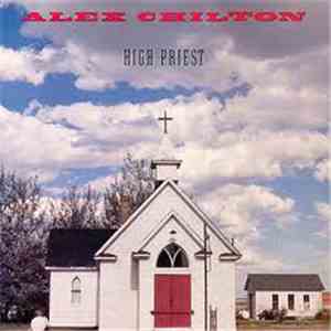 Alex Chilton - High Priest flac album