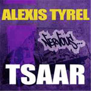 Alexis Tyrel - Tsaar flac album