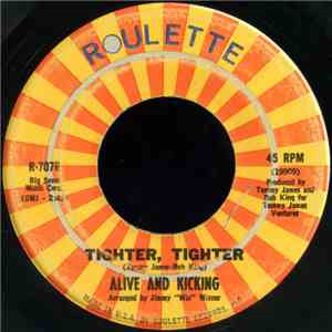 Alive And Kicking - Tighter, Tighter flac album