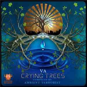 Ambient Terrorist - Crying Trees flac album
