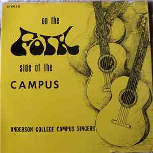 Anderson College Campus Singers - On The Folk Side Of The Campus flac album