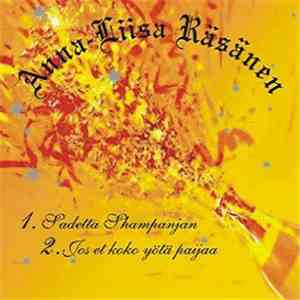 Anna-Liisa Räsänen - Sadetta Shampanjan flac album