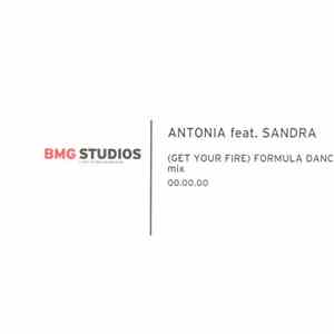 Antonia  Feat. Sandra - Get Your Fire (Formula Dance) flac album