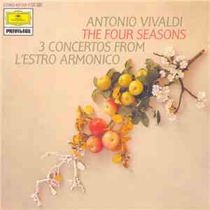 Antonio Vivaldi - The Four Seasons / 3 Concertos From L'estro Armonico flac album