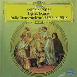 Antonín Dvořák - English Chamber Orchestra • Rafael Kubelik - Legends • Legenden flac album