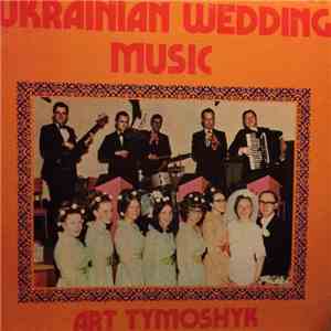 Art Tymoshyk - Ukranian Wedding Music flac album