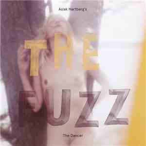 Aslak Hartberg's The Fuzz - The Dancer flac album