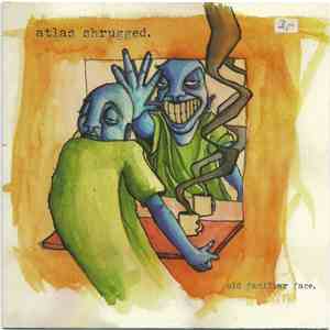 Atlas Shrugged - Old Familiar Face flac album