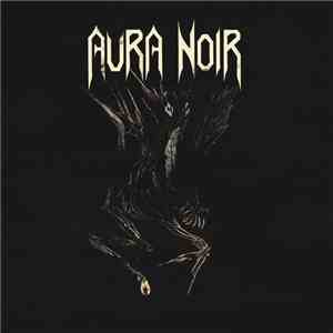 Aura Noir - Aura Noire flac album