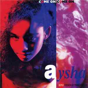 Aysha - Come On Come On (Remix) flac album