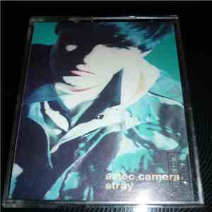 Aztec Camera - Stray flac album