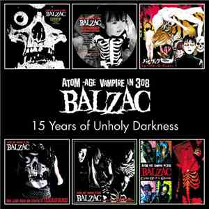 Balzac - 15 Years Of Unholy Darkness flac album