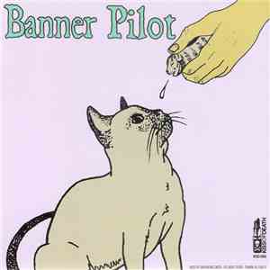 Banner Pilot / Monikers - Banner Pilot / Monikers flac album