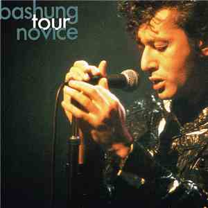 Bashung - Tour Novice flac album