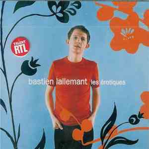 Bastien Lallemant - Les Êrotiques flac album