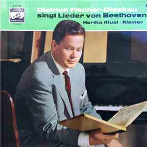 Beethoven Gesungen Von Dietrich Fischer-Dieskau , Am Klavier Hertha Klust - Lieder - Erste Folge flac album