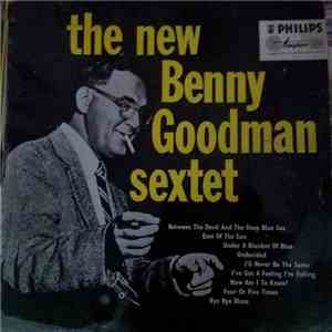 Benny Goodman Sextet - The New Benny Goodman Sextet flac album