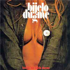 Bijelo Dugme - Kad Bi' Bio Bijelo Dugme flac album