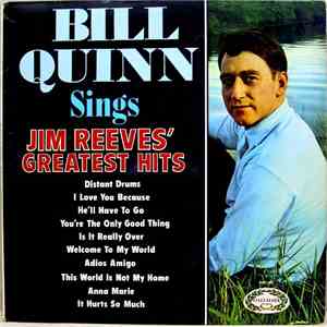 Bill Quinn  - Bill Quinn Sings Jim Reeves' Greatest Hits flac album