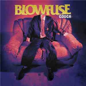 Blowfuse - Couch flac album