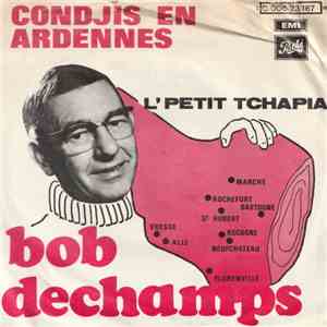 Bob Dechamps - Condjis En Ardennes flac album