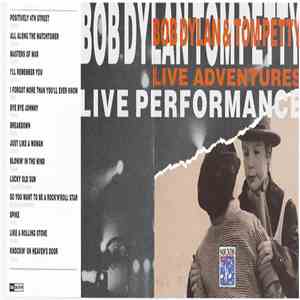 Bob Dylan & Tom Petty - Live Adventures flac album