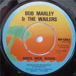 Bob Marley & The Wailers - Roots, Rock, Reggae flac album