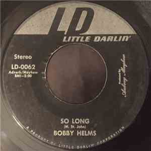 Bobby Helms - So Long / Just Do The Best You Can flac album