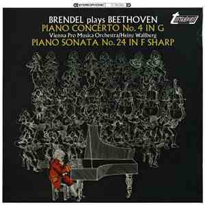 Brendel Plays Beethoven - Piano Concerto No. 4 In G / Piano Sonata No. 24 In F Sharp flac album