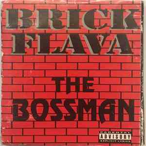 Brick Flava - The Bossman flac album