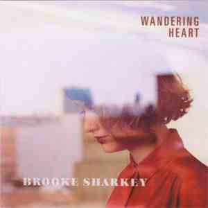 Brooke Sharkey - Wandering Heart flac album