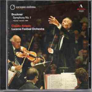 Bruckner, Claudio Abbado, Lucerne Festival Orchestra - Symphony No. 1 ("Vienna Version, 1891) flac album