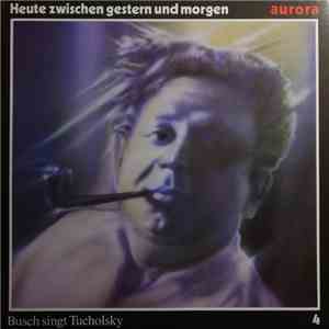 Busch - Heute Zwischen Gestern Und Morgen flac album