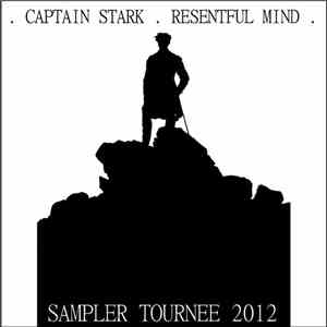Captain Stark, Resentful Mind - Sampler Tournée 2012 flac album